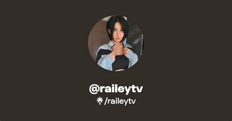 railey.tv xxx|Raileytvs New Videos